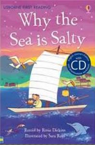 WHY THE SEA IS SALTY (FIRST READING 4 + CD)