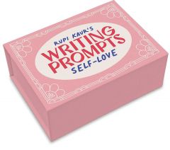 RUPI KAUR'S WRITING PROMPTS: SELF-LOVE (CARDS)