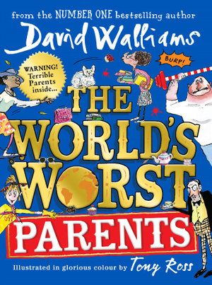 WORLD'S WORST PARENTS
