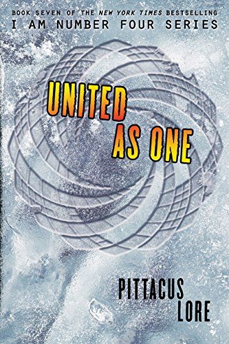 LORIEN LEGACIES 07: UNITED AS ONE [14+]
