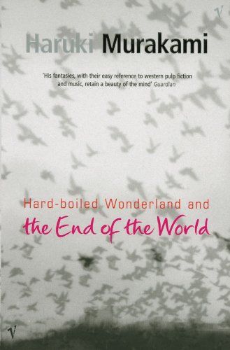 HARD-BOILED WONDERLAND AND THE END OF THE WORLD