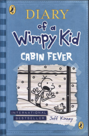 DIARY OF A WIMPY KID #6: CABIN FEVER