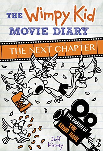 WIMPY KID MOVIE DIARY, THE: THE NEXT CHAPTER (THE MAKING OF THE LONG HAUL)