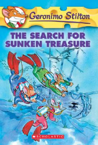 GERONIMO STILTON #25: THE SEARCH FOR SUNKEN TREASURE