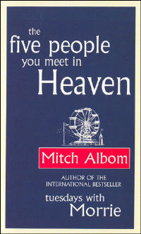 FIVE PEOPLE YOU MEET IN HEAVEN
