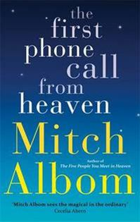 FIRST PHONE CALL FROM HEAVEN, THE