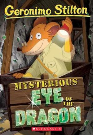 GERONIMO STILTON 78: MYSTERIOUS EYE OF THE DRAGON