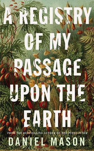 A REGISTRY OF MY PASSAGE UPON EARTH